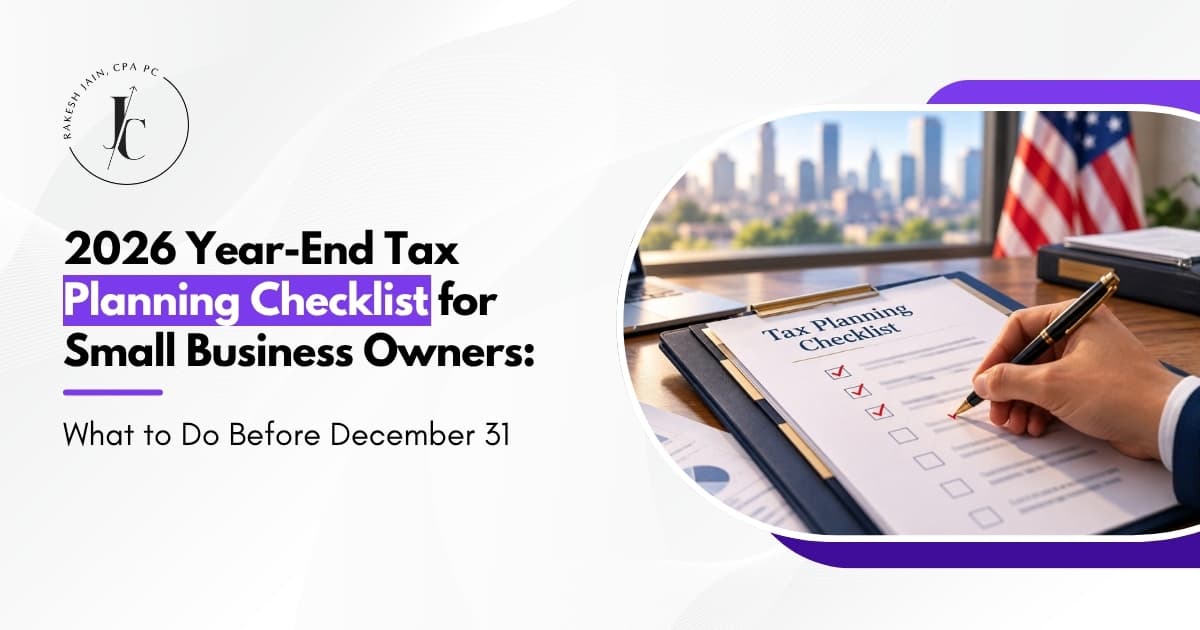 2026 Year-End Tax Planning Checklist for Small Business Owners: What to Do Before December 31