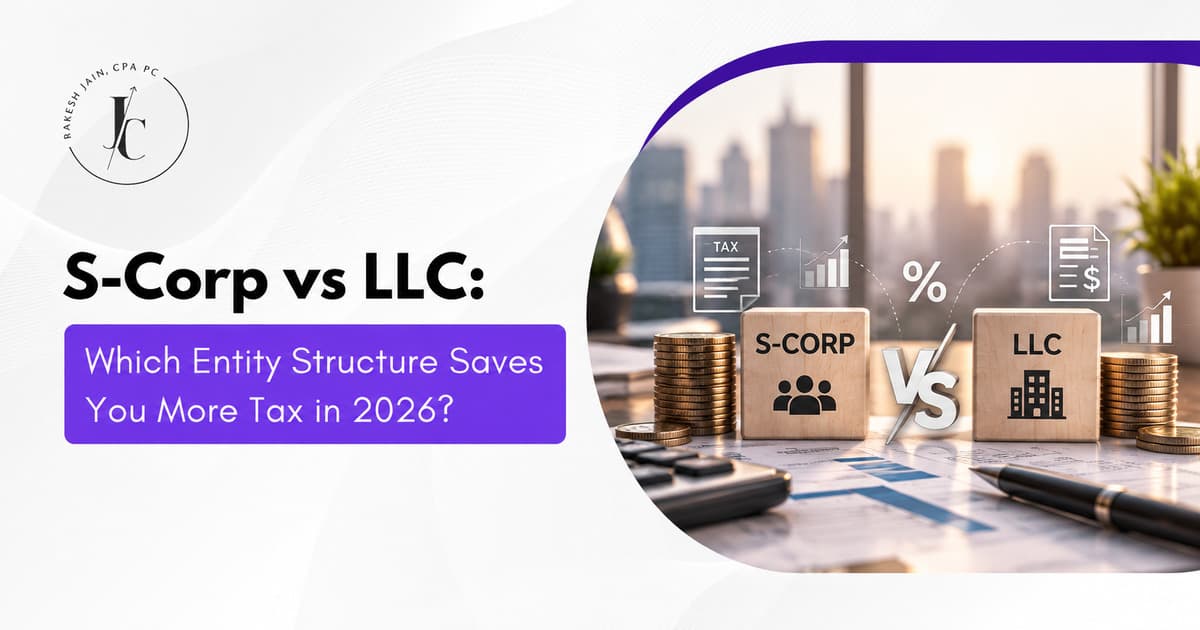 S-Corp vs LLC: Which Entity Structure Saves You More Tax in 2026?
