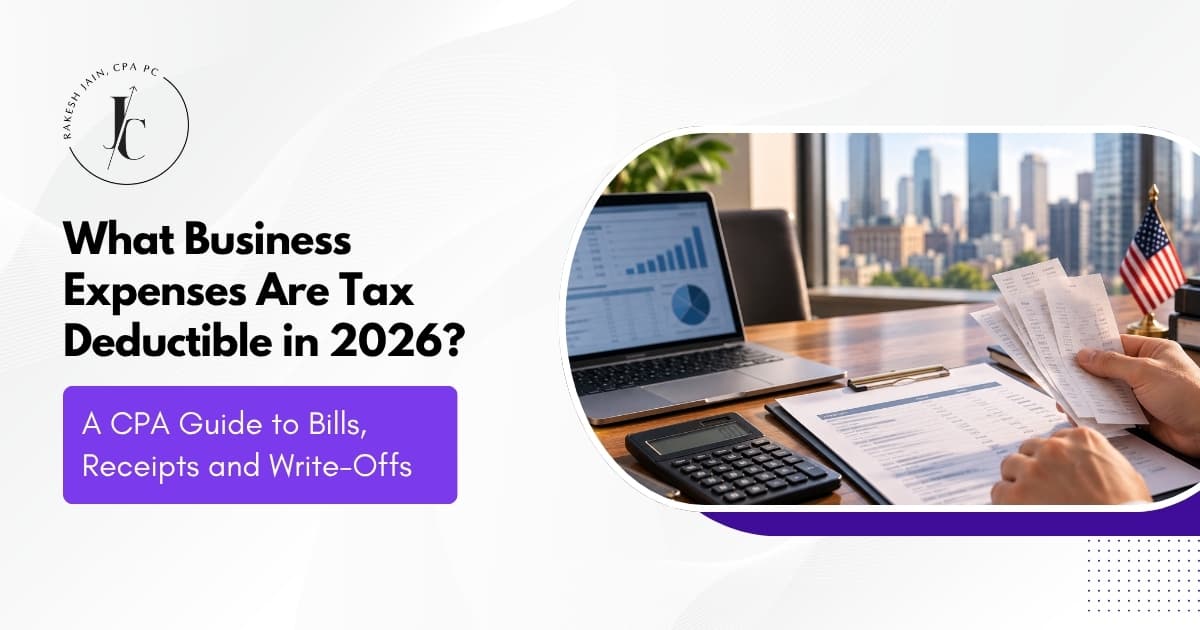 What Business Expenses Are Tax Deductible in 2026? A CPA Guide to Bills, Receipts and Write-Offs